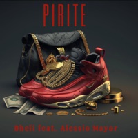 PIRITE (feat. Alessio Mayor) - Single - Dheli