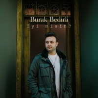 İyi misin? - Single - Burak Bedirli