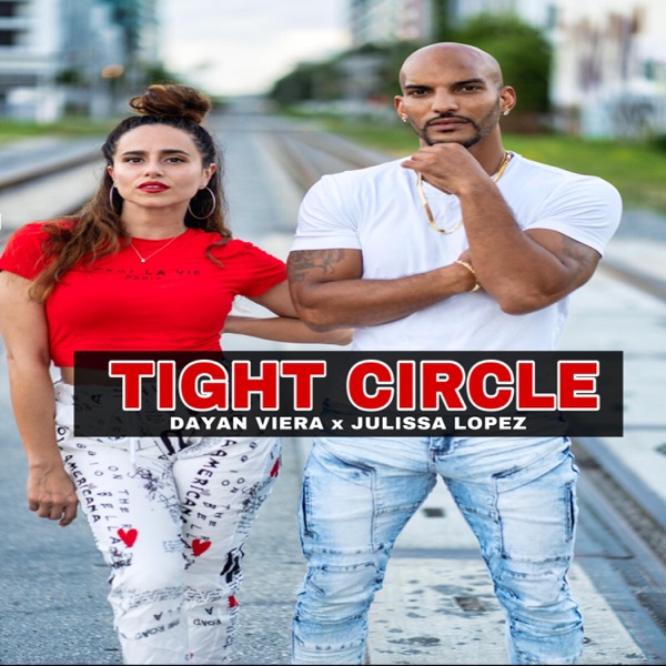 Tight Circle (feat. Julissa Lopez)