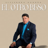 El Otro Beso - Single - Alejandro Rondón