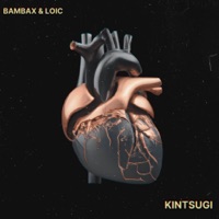Kintsugi - Single - Bambax & Loic