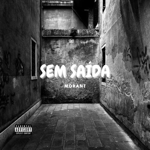 Sem Saída - Single