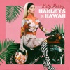 Harleys In Hawaii by Katy Perry
