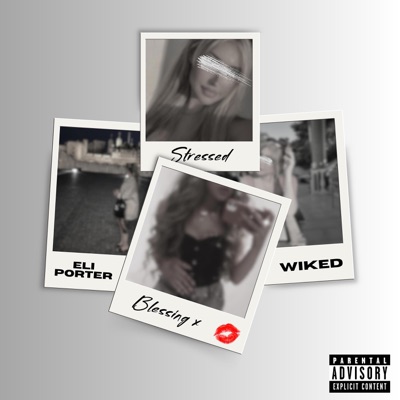 Blessing (Stressed) (feat. Wiked) - Single