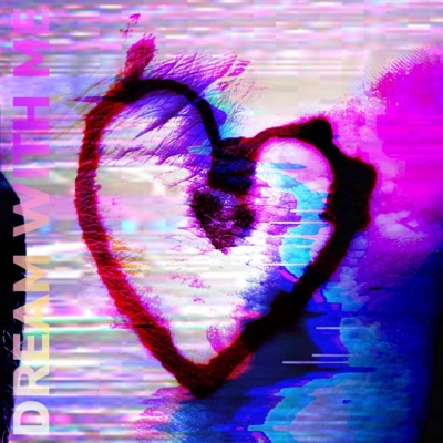 Dream With Me - EP