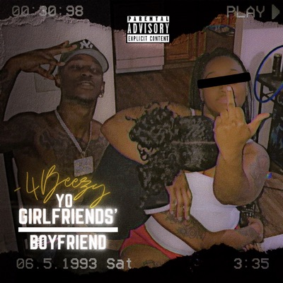 Yo Girlfriends' Boyfriend - EP