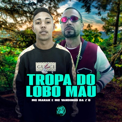 Tropa do Lobo Mau - Single