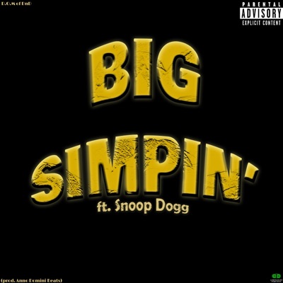 Big Simpin' (feat. Snoop Dogg & Anno Domini Beats) - Single