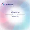 Mossano - I Promise You (feat. AMI)
