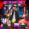 Get Yo Scat Dirty, Vol. 2