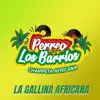 La Gallina Africana