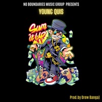 Sum It Up - Single - Young Quis