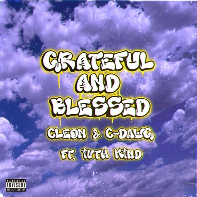 Grateful and Blessed (feat. IVth Kind) - Single