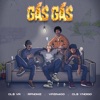 Gás Gás (feat. CL$ VR, BTT, VPzin400) - Single