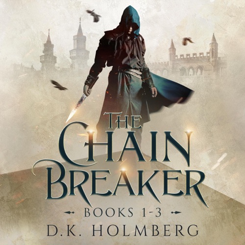 The Chain Breaker Box Set: Books 1-3 (Unabridged) cover