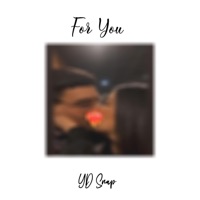 For You - Single - YD Snap