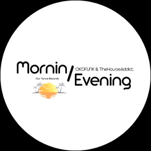 Mornin / Evening - Single
