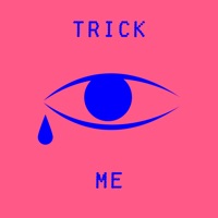 Trick Me - Single - Dot N Life