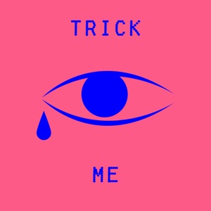 Trick Me