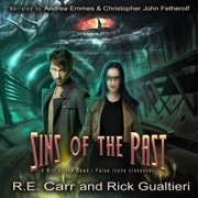 Sins of the Past: A Bill of the Dead / False Icons Crossover - Rick Gualtieri & R. E. Carr