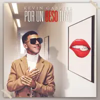 Por Un Beso Tuyo — Kevin Gabriel