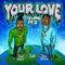 772 Love, Pt. 3 (Your Love) [Radio Edit] artwork