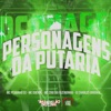 Personagens da Putaria (feat. MC Duende) - Single