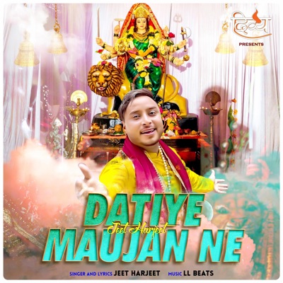 Datiye Maujan Ne (feat. jeet harjeet) - Single