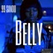 Belly - Miles Sando lyrics