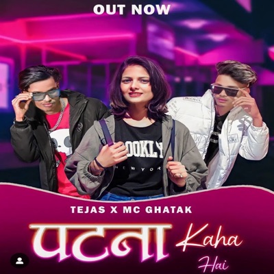 Patna kaha hai (feat. MC Ghatak) - Single