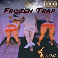 Frozen Trap - Single - HunchoFromLa