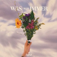 Was auch immer - Single - Lupid