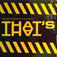 That's That - Single - Precinct Phantom & Chills Myth