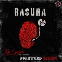 Basura (feat. Foreword Nation) - Single - Rey Spyder