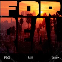 For Real - Single - Basyco, chomy cc & Fiallo