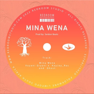 Mina Wena (feat. KayJay_Rac & Ghostxxx) - Single