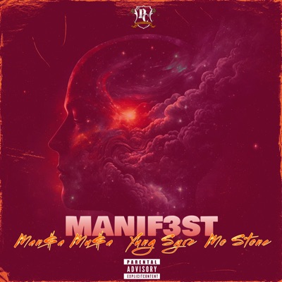 Manifest - Single (feat. Yung Syre & Mo Stone) - Single