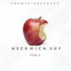 Weck mich auf (Remix) [feat. JM, Jussey, Kartell531, Dine451, Mac Horn, Shelly & Benjar] - Single