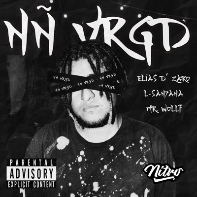 NÑ VRGD (feat. L-SAN7ANA & Mr. Wollf) - Single