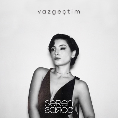 Vazgeçtim - Single