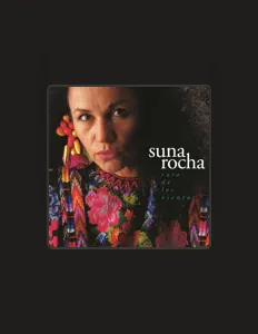 Suna Rocha dinle, müzik videolarını izle, biyografisini oku, tur tarihlerini ve daha fazlasını gör!