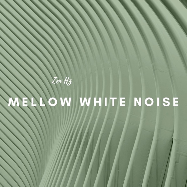 Mellow White Noise