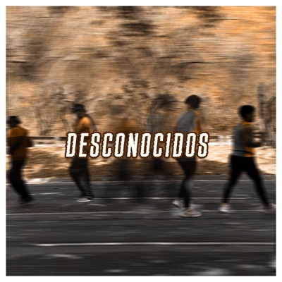 Desconocidos - Single