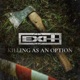 Killing As An Option Single