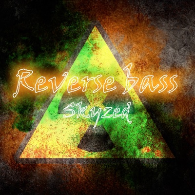 Reverse Bass - Single