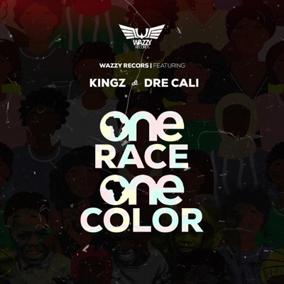 One Race One Color (feat. Kingzbeby & Dre Cali) - Single