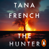 The Hunter - Tana French