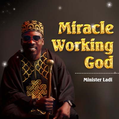 Miracle Working God - Single
