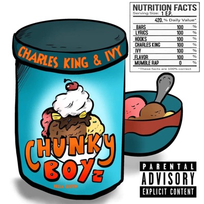 Charles KinG & Ivy Present: Chunky Boyz - EP
