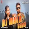 DJ Wala Babu - Single